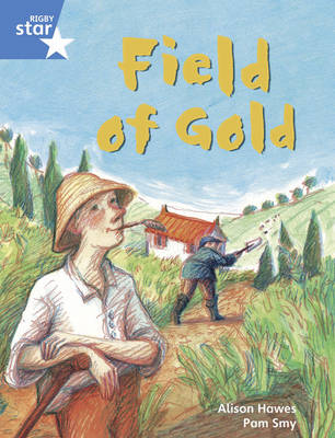 Rigby Star Guided Year 1/P2 Blue Level: Field of Gold (6 Pack) Framework Edition - Star Phonics Opportunity Readers (Paperback)