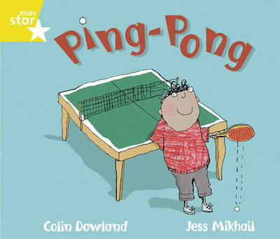 Rigby Star Guided Phonic Year 1/P2 Yellow: Ping Pong (6 Pack) Framework Edition - Star Phonics Opportunity Readers (Paperback)