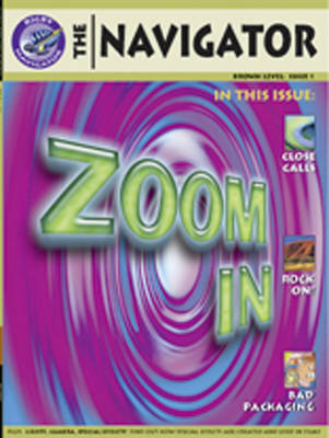 Navigator Non Fiction Yr 3/P4: Zoom-In Group Reading Pack 09/08 - NAVIGATOR FICTION (Paperback)