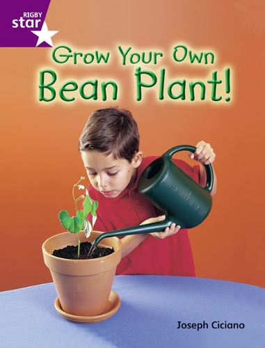 Rigby Star Guid Year 2 Purple Level: Grow Your Own Bean Plant Guided Reading Pk Framework - STARQUEST (Paperback)