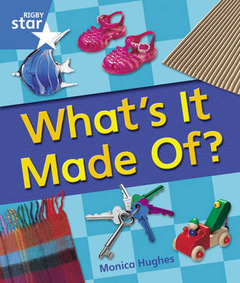 Rigby Star Guided Year 1: Blue Level: Whats it Made Of? 6 Pack Framework Edition - STARQUEST (Paperback)
