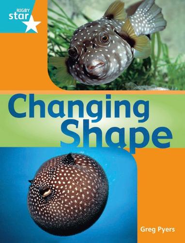 Rigby Star Gui Year 2: Tourquoise Level: Changing Shape GuiReading Pk Framework Edition - STARQUEST (Paperback)