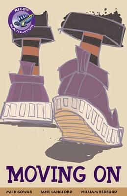 Navigator Fiction Yr 6/P7: Moving On Group Reading Pack 09/08 - NAVIGATOR FICTION (Paperback)