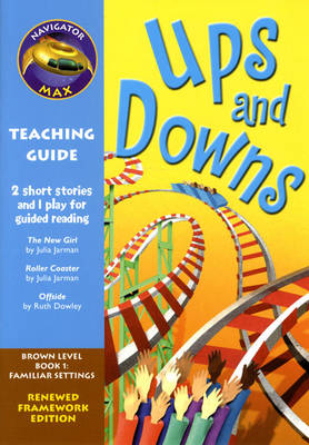 Navigator FWK: Ups and Downs Teaching Guide - NAVIGATOR FRAMEWORK EDITION (Paperback)