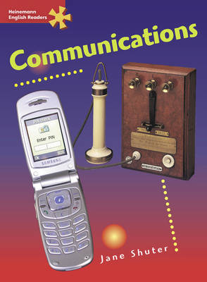 Heinemann English Readers Advanced Non-Fiction: Communications - Heinemann English Readers (Paperback)