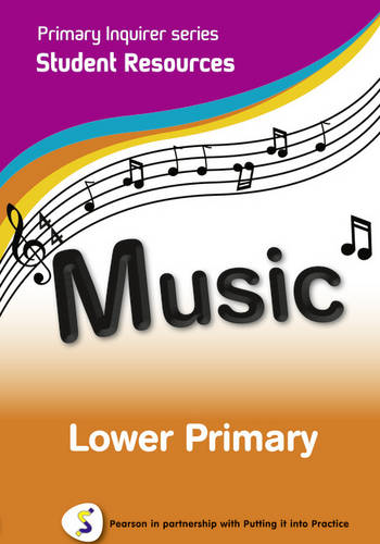 Primary Inquirer series: Music Lower Primary Student CD: Pearson in partnership with Putting it into Practice - Primary Inquirer (CD-ROM)