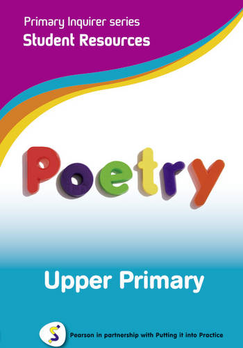 Primary Inquirer series: Poetry Upper Primary Student CD: Pearson in partnership with Putting it into Practice - Primary Inquirer (CD-ROM)