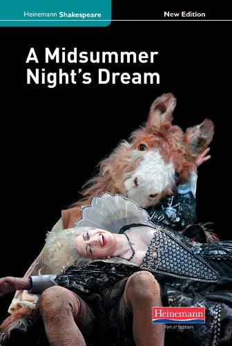 A Midsummer Night's Dream (new edition) - Heinemann Shakespeare (Hardback)