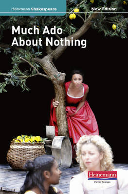 Much Ado About Nothing (new edition) - Heinemann Shakespeare (Hardback)