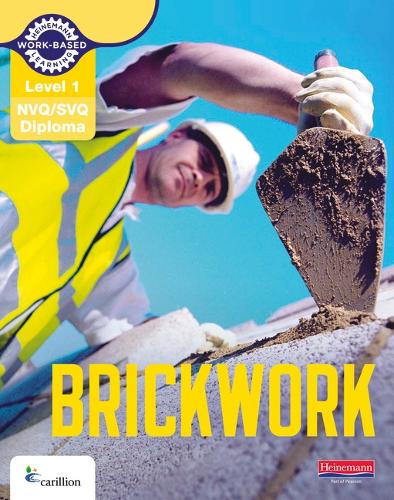 Level 1 NVQ/SVQ Diploma Brickwork Candidate Handbook - NVQ Brickwork (Paperback)
