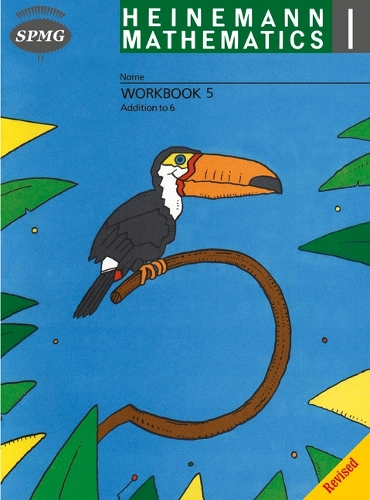 Heinemann Maths 1 Workbook 5: Addition to 6 - HEINEMANN MATHS (Paperback)