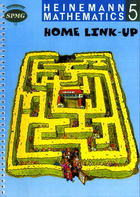 Heinemann Maths 5: Home Link-Up - HEINEMANN MATHS (Spiral bound)