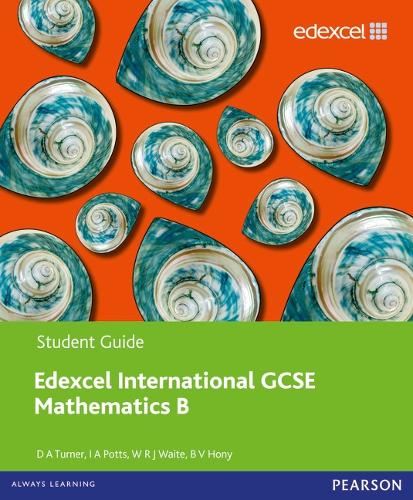 Edexcel International GCSE Mathematics B Student Book - Edexcel International GCSE (Paperback)