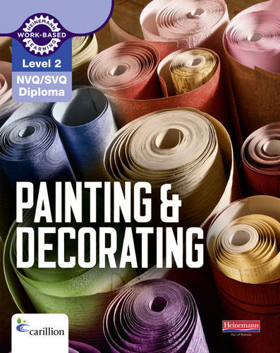 Level 2 NVQ/SVQ Diploma Painting and Decorating Candidate Handbook 3rd edition - Construction Crafts NVQ and Technical Certificate (Paperback)