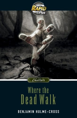 RapidPlus 9.1 Where the Dead Walk - Rapid Plus (Paperback)