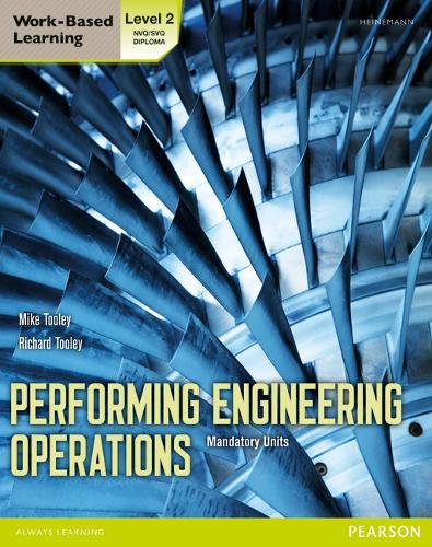 Performing Engineering Operations - Level 2 Student Book Core - Performing Engingeering operations (Paperback)