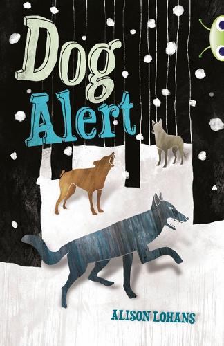 BC Grey A/3A Dog Alert: BC Grey A/3A Dog Alert Grey A/3a - BUG CLUB (Paperback)