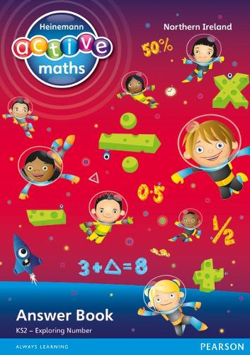 Heinemann Active Maths Northern Ireland - Key Stage 2 - Exploring Number - Answer Book - Heinemann Active Maths for NI (Paperback)