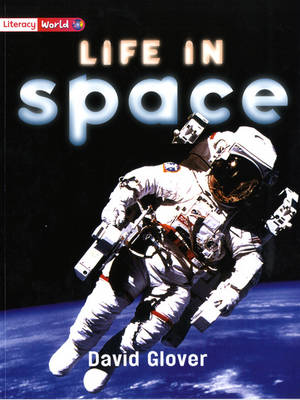 Literacy World Non-Fiction Stage 2 Life In Space Single - LITERACY WORLD NEW EDITION (Paperback)