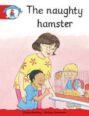 Storyworlds Reception/P1 Stage 1, Our World, The Naughty Hamster (6 Pack) - STORYWORLDS