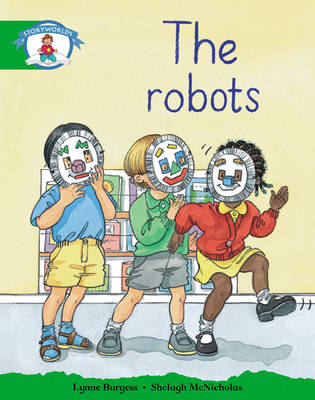 Storyworlds Reception/P1 Stage 3, Our World, The Robots (6 Pack) - STORYWORLDS