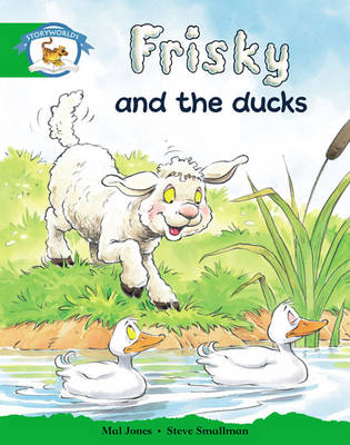 Storyworlds Reception/P1 Stage 3, Animal World, Frisky and the Ducks (6 Pack) - STORYWORLDS