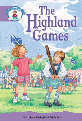 Literacy Edition Storyworlds Stage 8, Our World, Highland Games 6 Pack - STORYWORLDS