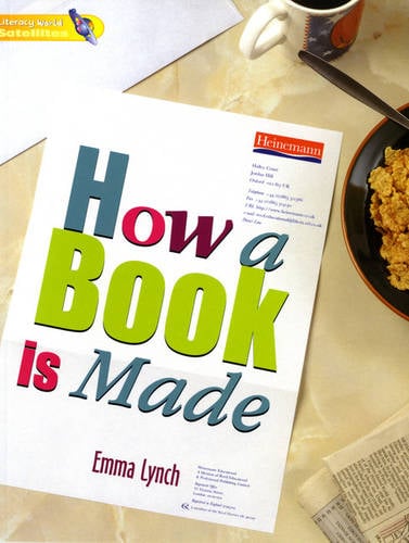 Literacy World Satellites Non Fic Stg 1 How a Book is Made - Literacy World Satellites (Paperback)
