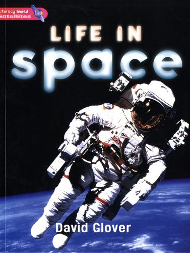 Literacy World Satellites Non Fic Stg 2 Life In Space - Literacy World Satellites (Paperback)
