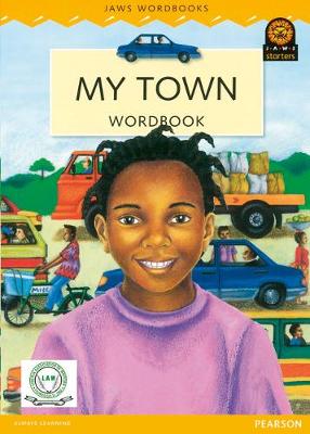 Liberia JAWS Big Book 2 : My Town - JAWS for Liberia Big Books (Paperback)