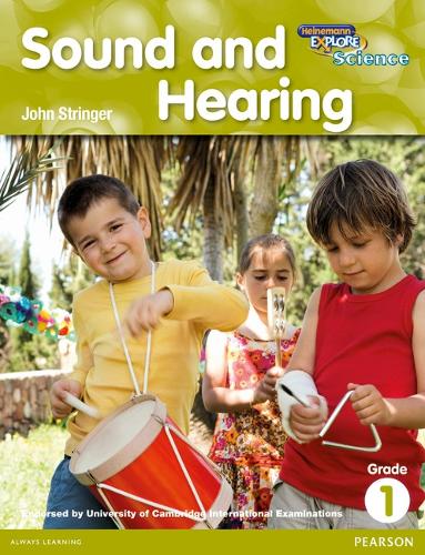 Heinemann Explore Science 2nd International Edition Reader G1 Sound and Hearing - Primary Explore Science International Edition (Paperback)