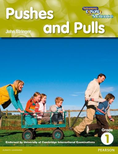 Heinemann Explore Science 2nd International Edition Reader G1 Pushes and Pulls - Primary Explore Science International Edition (Paperback)