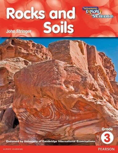 Heinemann Explore Science 2nd International Edition Reader G3 Rocks and Soils - Primary Explore Science International Edition (Paperback)