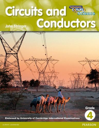 Heinemann Explore Science 2nd International Edition Reader G4 Circuits and Conductors - Primary Explore Science International Edition (Paperback)