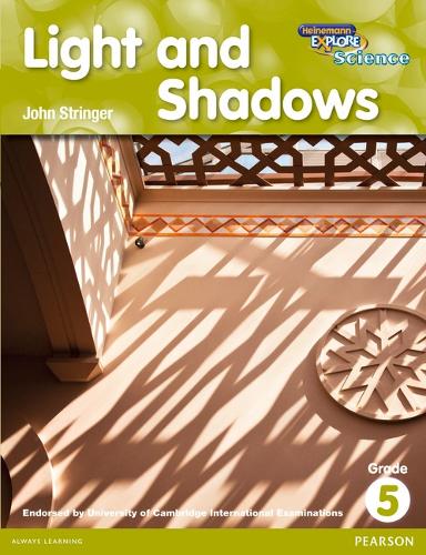 Heinemann Explore Science 2nd International Edition Reader G5 Light & Shadows - Primary Explore Science International Edition (Paperback)