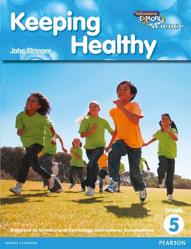 Heinemann Explore Science 2nd International Edition Reader G5 Keeping Healthy - Primary Explore Science International Edition (Paperback)