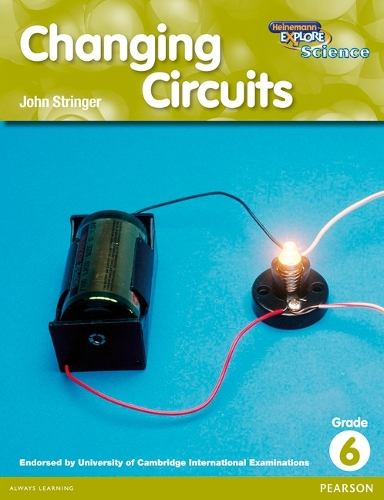 Heinemann Explore Science 2nd International Edition Reader G6 Changing Circuits - Primary Explore Science International Edition (Paperback)