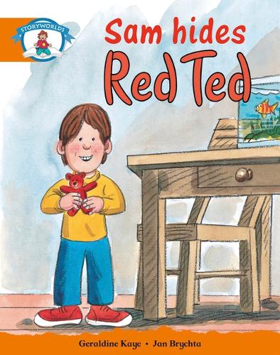Literacy Edition Storyworlds Stage 4, Our World, Sam Hides Red Ted - STORYWORLDS (Paperback)