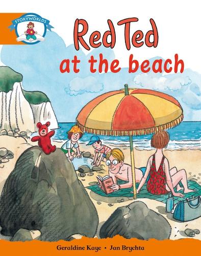 Literacy Edition Storyworlds Stage 4, Our World, Red Ted at the Beach - STORYWORLDS (Paperback)