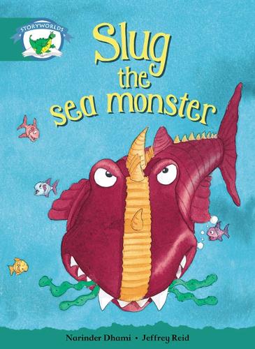 Literacy Edition Storyworlds Stage 6, Fantasy World, Slug the Sea Monster - STORYWORLDS (Paperback)