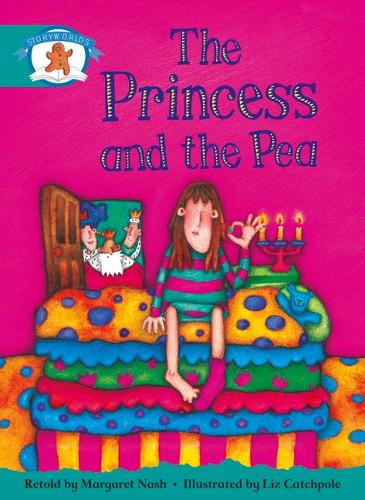 Literacy Edition Storyworlds Stage 6, Once Upon A Time World, The Princess and the Pea - STORYWORLDS (Paperback)