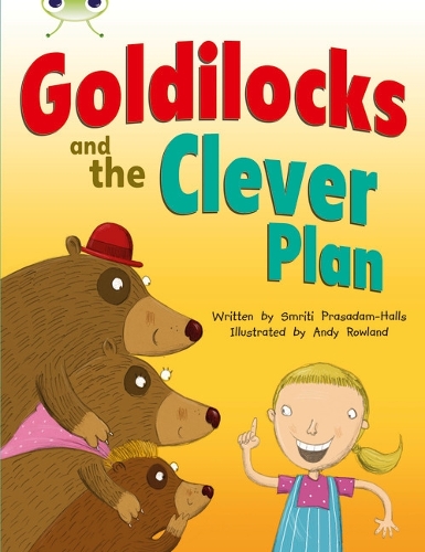 BC Orange B/1A Goldilocks and the Clever Plan: BC Orange B/1A Goldilocks and The Clever Plan Orange B - BUG CLUB (Paperback)
