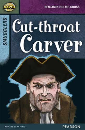 Rapid Stage 8 Set B: Smugglers: Cut-throat Carver - Rapid Upper Levels (Paperback)