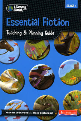 Literacy World Stage 4 Fiction: Essential Teaching & Planning Guide Scotland/NI Version - LITERACY WORLD NEW EDITION (Spiral bound)