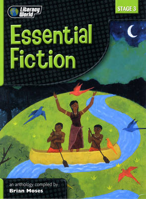 Literacy World Stage 3 Fiction Essential Anthology 6 Pack - LITERACY WORLD NEW EDITION