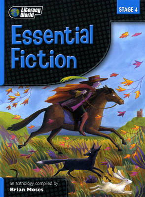 Literacy World Stage 4 Fiction Essential Anthology 6 Pack - LITERACY WORLD NEW EDITION