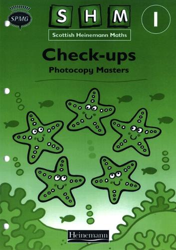 Scottish Heinemann Maths 1, Check-up Workbook PCMs - SCOTTISH HEINEMANN MATHS