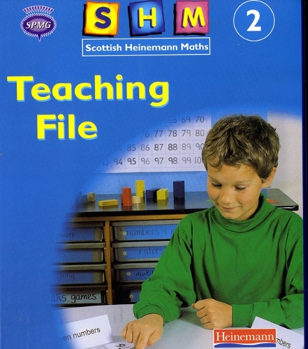 Scottish Heinemann Maths 2: Teaching File - SCOTTISH HEINEMANN MATHS