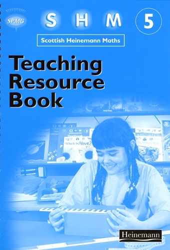 Scottish Heinemann Maths 5 Teaching Resource Book - SCOTTISH HEINEMANN MATHS (Spiral bound)
