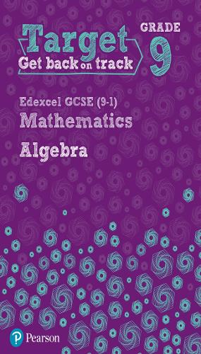 Target Grade 9 Edexcel GCSE (9-1) Mathematics Algebra Workbook - Intervention Maths (Paperback)
